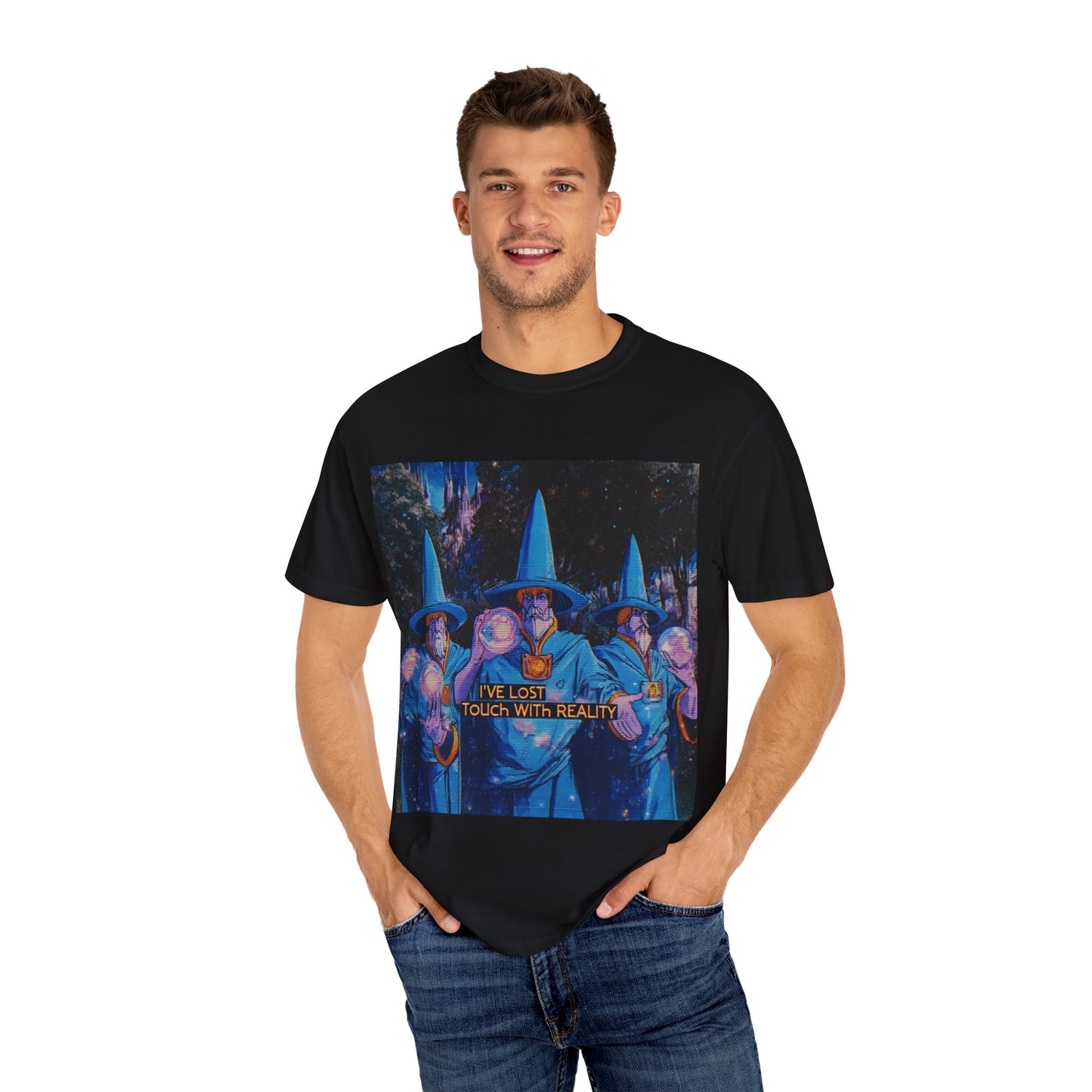 Whimsical Wizards T-Shirt,  "I’ve Lost Touch With Reality"