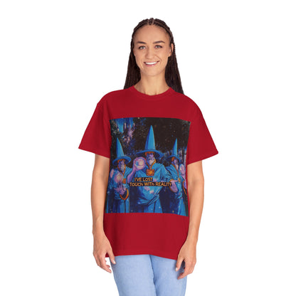 Whimsical Wizards T-Shirt,  "I’ve Lost Touch With Reality"