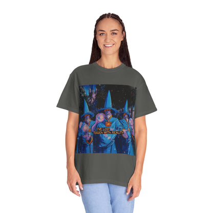 Whimsical Wizards T-Shirt,  "I’ve Lost Touch With Reality"