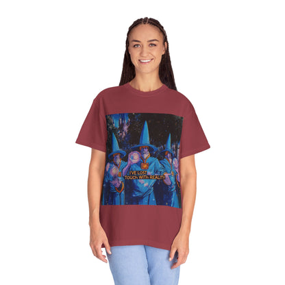 Whimsical Wizards T-Shirt,  "I’ve Lost Touch With Reality"